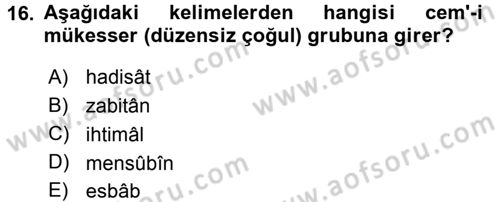 Osmanlı Türkçesi Metinleri 1 Dersi 2016 - 2017 Yılı (Vize) Ara Sınav Soruları 16. Soru