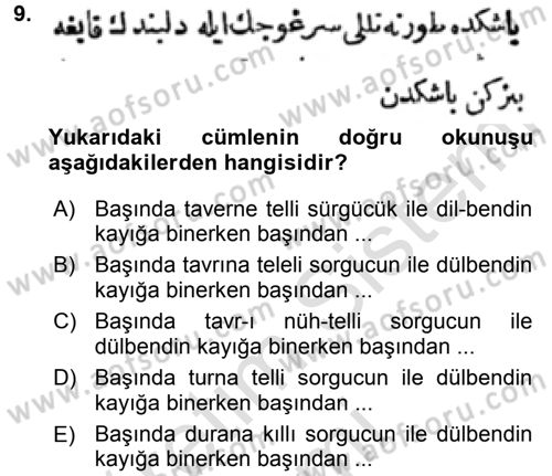 Osmanlı Türkçesi Metinleri 1 Dersi 2016 - 2017 Yılı (Vize) Ara Sınav Soruları 9. Soru