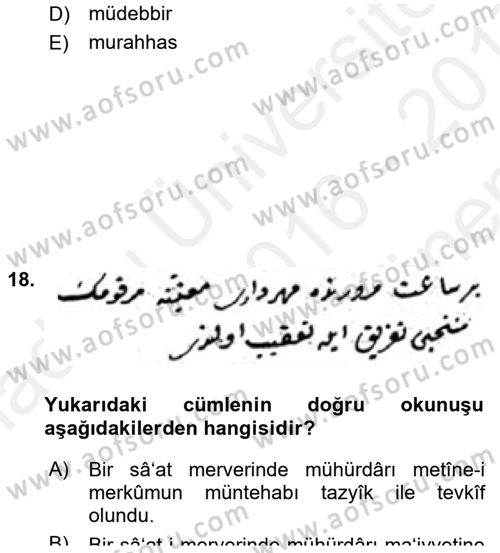 Osmanlı Türkçesi Metinleri 1 Dersi 2016 - 2017 Yılı (Final) Dönem Sonu Sınavı 18. Soru