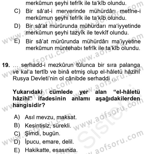 Osmanlı Türkçesi Metinleri 1 Dersi 2016 - 2017 Yılı (Final) Dönem Sonu Sınav Soruları 19. Soru