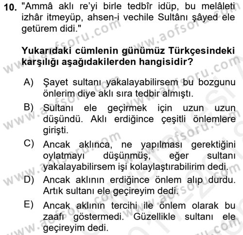 Osmanlı Türkçesi Metinleri 1 Dersi 2017 - 2018 Yılı (Final) Dönem Sonu Sınav Soruları 10. Soru