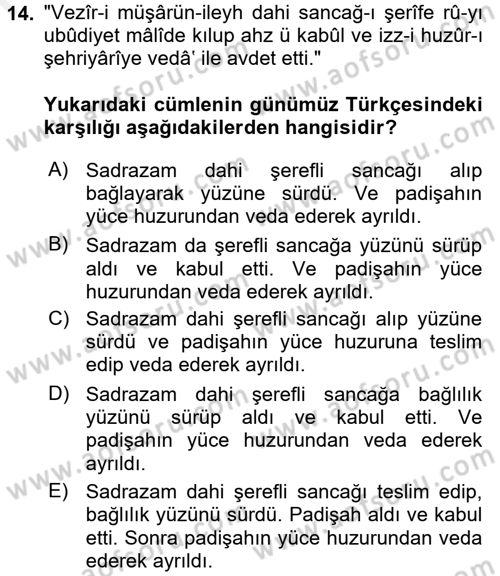 Osmanlı Türkçesi Metinleri 1 Dersi 2017 - 2018 Yılı (Final) Dönem Sonu Sınav Soruları 14. Soru