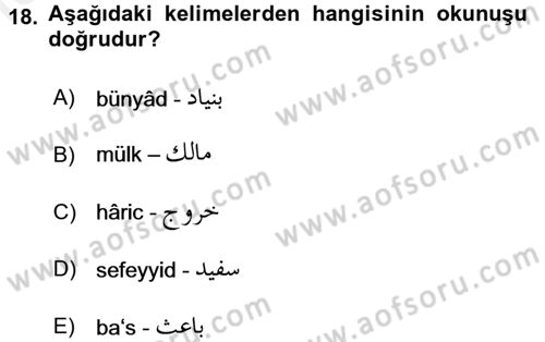 Osmanlı Türkçesi Metinleri 1 Dersi 2017 - 2018 Yılı (Final) Dönem Sonu Sınav Soruları 18. Soru