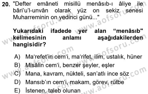 Osmanlı Türkçesi Metinleri 1 Dersi 2017 - 2018 Yılı (Final) Dönem Sonu Sınav Soruları 20. Soru