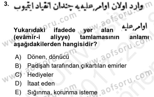 Osmanlı Türkçesi Metinleri 1 Dersi 2017 - 2018 Yılı (Final) Dönem Sonu Sınav Soruları 3. Soru