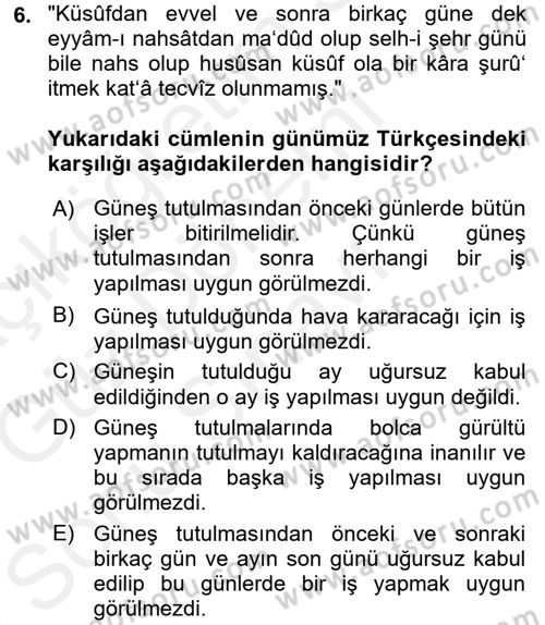 Osmanlı Türkçesi Metinleri 1 Dersi 2017 - 2018 Yılı (Final) Dönem Sonu Sınav Soruları 6. Soru