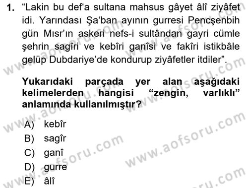 Osmanlı Türkçesi Metinleri 1 Dersi Ara Sınavı Deneme Sınav Soruları 1. Soru