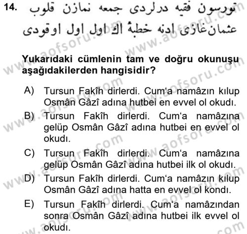 Osmanlı Türkçesi Metinleri 1 Dersi Ara Sınavı Deneme Sınav Soruları 14. Soru