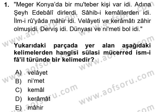 Osmanlı Türkçesi Metinleri 1 Dersi 2018 - 2019 Yılı (Final) Dönem Sonu Sınav Soruları 1. Soru