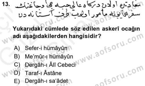Osmanlı Türkçesi Metinleri 1 Dersi 2018 - 2019 Yılı (Final) Dönem Sonu Sınav Soruları 13. Soru