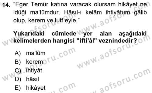 Osmanlı Türkçesi Metinleri 1 Dersi 2018 - 2019 Yılı (Final) Dönem Sonu Sınav Soruları 14. Soru