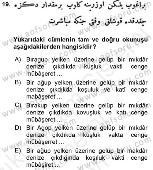 Osmanlı Türkçesi Metinleri 1 Dersi 2018 - 2019 Yılı (Final) Dönem Sonu Sınav Soruları 19. Soru