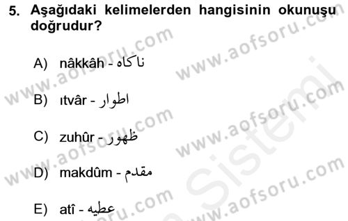 Osmanlı Türkçesi Metinleri 1 Dersi 2018 - 2019 Yılı (Final) Dönem Sonu Sınav Soruları 5. Soru
