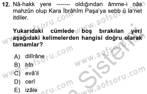 Osmanlı Türkçesi Metinleri 1 Dersi 2018 - 2019 Yılı Yaz Okulu Sınav Soruları 12. Soru