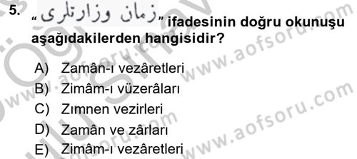 Osmanlı Türkçesi Metinleri 1 Dersi 2018 - 2019 Yılı Yaz Okulu Sınav Soruları 5. Soru