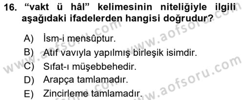 Osmanlı Türkçesi Metinleri 1 Dersi 2019 - 2020 Yılı (Vize) Ara Sınav Soruları 16. Soru