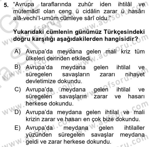 Osmanlı Türkçesi Metinleri 1 Dersi 2019 - 2020 Yılı (Vize) Ara Sınav Soruları 5. Soru