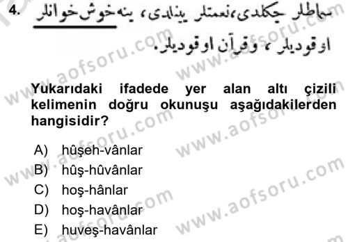Osmanlı Türkçesi Metinleri 1 Dersi 2019 - 2020 Yılı (Final) Dönem Sonu Sınav Soruları 4. Soru