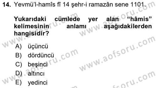 Osmanlı Türkçesi Metinleri 1 Dersi 2020 - 2021 Yılı Yaz Okulu Sınav Soruları 14. Soru