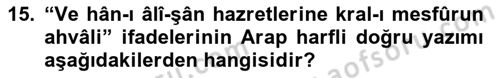 Osmanlı Türkçesi Metinleri 1 Dersi 2020 - 2021 Yılı Yaz Okulu Sınav Soruları 15. Soru
