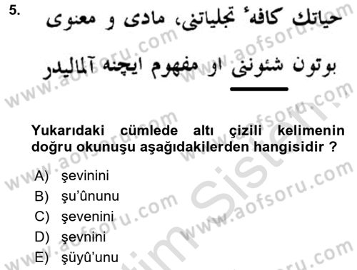 Osmanlı Türkçesi Metinleri 1 Dersi 2020 - 2021 Yılı Yaz Okulu Sınav Soruları 5. Soru