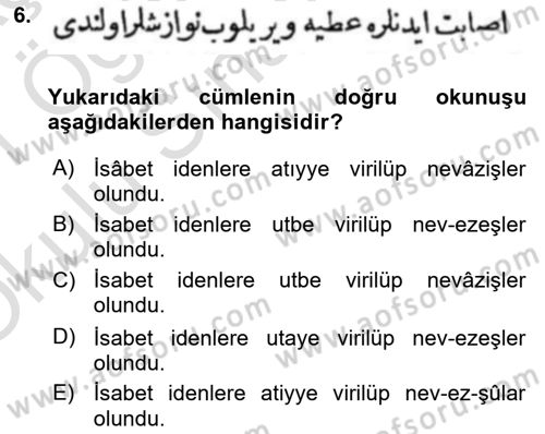 Osmanlı Türkçesi Metinleri 1 Dersi 2020 - 2021 Yılı Yaz Okulu Sınav Soruları 6. Soru