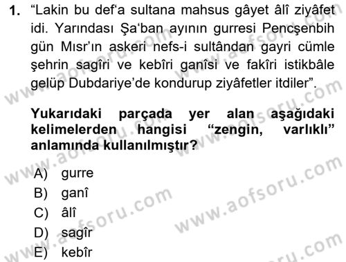 Osmanlı Türkçesi Metinleri 1 Dersi Ara Sınavı Deneme Sınav Soruları 1. Soru