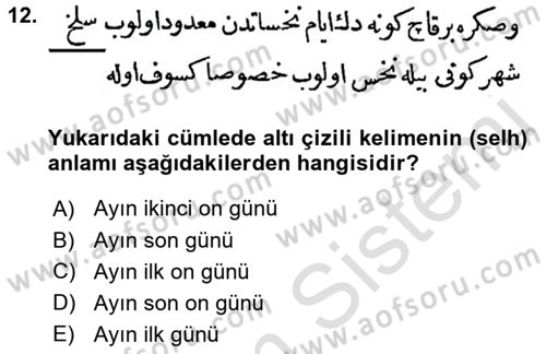 Osmanlı Türkçesi Metinleri 1 Dersi 2021 - 2022 Yılı (Vize) Ara Sınav Soruları 12. Soru