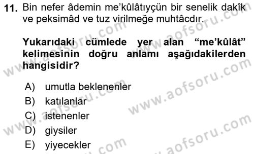 Osmanlı Türkçesi Metinleri 1 Dersi 2021 - 2022 Yılı (Final) Dönem Sonu Sınav Soruları 11. Soru