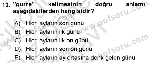 Osmanlı Türkçesi Metinleri 1 Dersi 2021 - 2022 Yılı (Final) Dönem Sonu Sınav Soruları 13. Soru