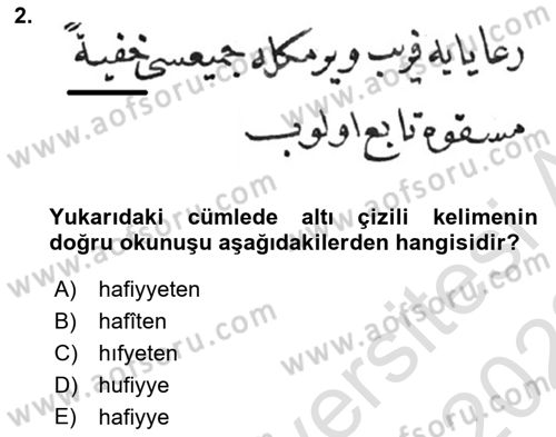 Osmanlı Türkçesi Metinleri 1 Dersi 2021 - 2022 Yılı (Final) Dönem Sonu Sınav Soruları 2. Soru