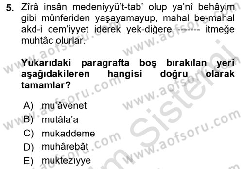 Osmanlı Türkçesi Metinleri 1 Dersi 2021 - 2022 Yılı (Final) Dönem Sonu Sınav Soruları 5. Soru