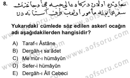 Osmanlı Türkçesi Metinleri 1 Dersi 2021 - 2022 Yılı (Final) Dönem Sonu Sınav Soruları 8. Soru