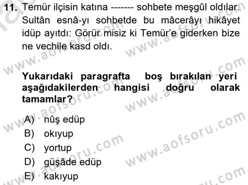 Osmanlı Türkçesi Metinleri 1 Dersi 2021 - 2022 Yılı Yaz Okulu Sınav Soruları 11. Soru