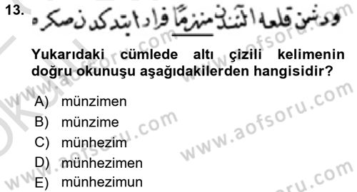 Osmanlı Türkçesi Metinleri 1 Dersi 2021 - 2022 Yılı Yaz Okulu Sınav Soruları 13. Soru