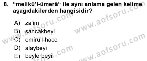 Osmanlı Türkçesi Metinleri 1 Dersi 2021 - 2022 Yılı Yaz Okulu Sınav Soruları 8. Soru