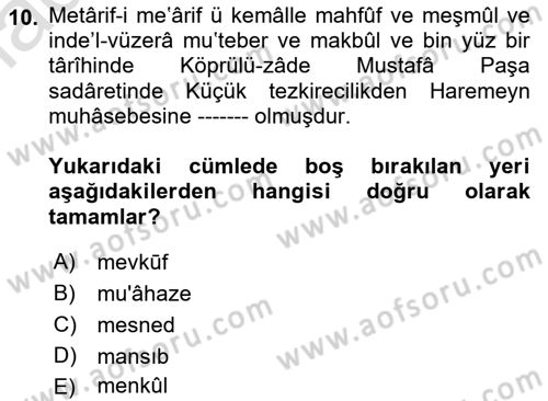 Osmanlı Türkçesi Metinleri 1 Dersi 2022 - 2023 Yılı (Final) Dönem Sonu Sınav Soruları 10. Soru