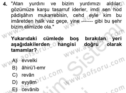 Osmanlı Türkçesi Metinleri 1 Dersi 2022 - 2023 Yılı (Final) Dönem Sonu Sınav Soruları 4. Soru