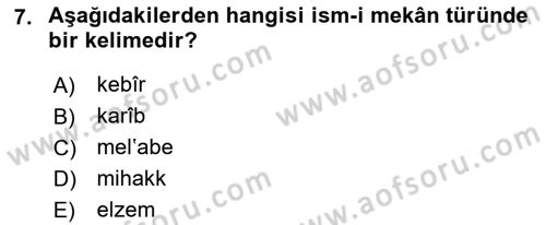 Osmanlı Türkçesi Metinleri 1 Dersi 2022 - 2023 Yılı (Final) Dönem Sonu Sınav Soruları 7. Soru