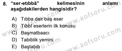 Osmanlı Türkçesi Metinleri 1 Dersi 2022 - 2023 Yılı Yaz Okulu Sınav Soruları 8. Soru