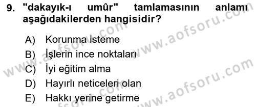 Osmanlı Türkçesi Metinleri 1 Dersi 2022 - 2023 Yılı Yaz Okulu Sınav Soruları 9. Soru