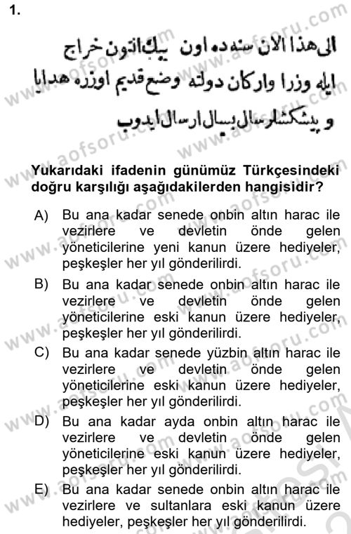 Osmanlı Türkçesi Metinleri 1 Dersi Ara Sınavı Deneme Sınav Soruları 1. Soru