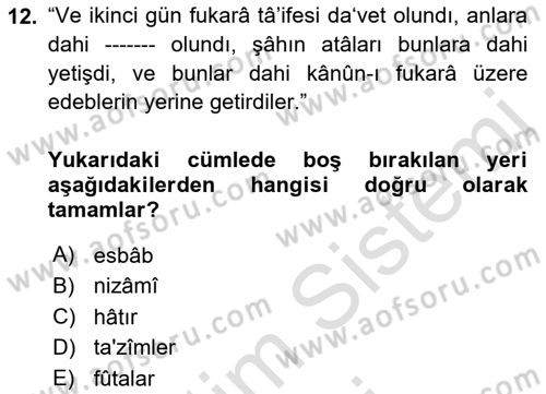 Osmanlı Türkçesi Metinleri 1 Dersi 2023 - 2024 Yılı (Vize) Ara Sınav Soruları 12. Soru