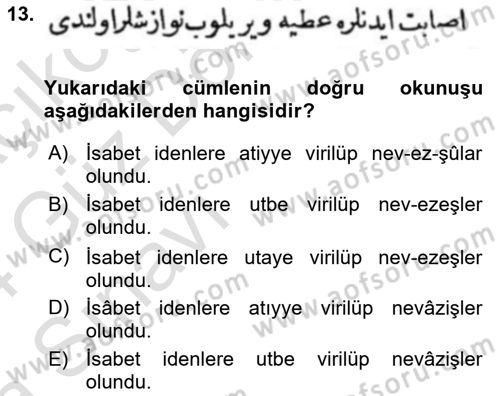 Osmanlı Türkçesi Metinleri 1 Dersi 2023 - 2024 Yılı (Vize) Ara Sınav Soruları 13. Soru