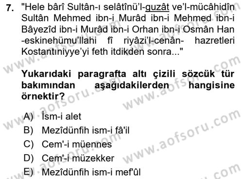 Osmanlı Türkçesi Metinleri 1 Dersi 2023 - 2024 Yılı (Vize) Ara Sınav Soruları 7. Soru