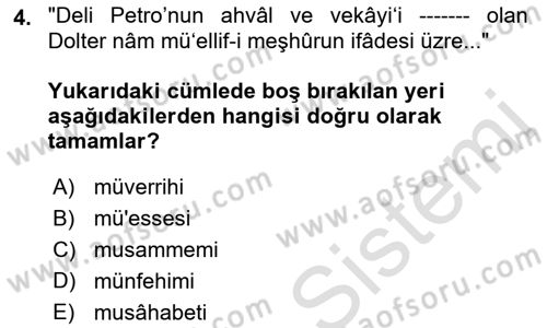 Osmanlı Türkçesi Metinleri 1 Dersi 2023 - 2024 Yılı (Final) Dönem Sonu Sınav Soruları 4. Soru