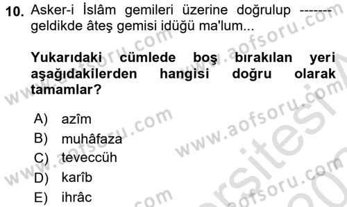 Osmanlı Türkçesi Metinleri 1 Dersi 2023 - 2024 Yılı Yaz Okulu Sınav Soruları 10. Soru
