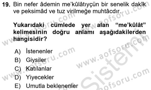 Osmanlı Türkçesi Metinleri 1 Dersi 2023 - 2024 Yılı Yaz Okulu Sınav Soruları 19. Soru