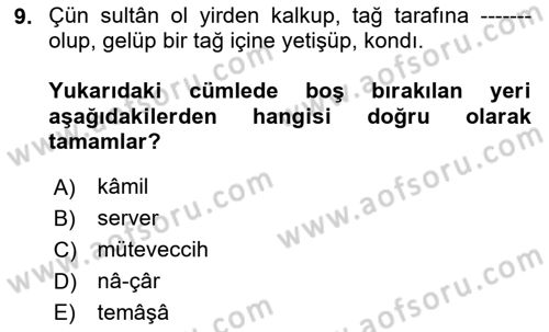 Osmanlı Türkçesi Metinleri 1 Dersi 2023 - 2024 Yılı Yaz Okulu Sınav Soruları 9. Soru