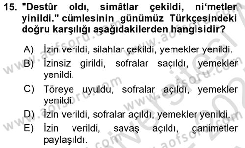 Osmanlı Türkçesi Metinleri 1 Dersi 2024 - 2025 Yılı (Vize) Ara Sınav Soruları 15. Soru